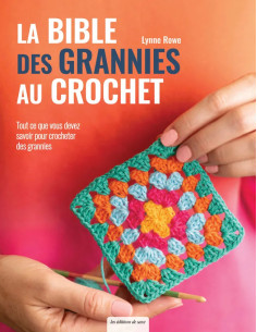 Livre la bible des grannies au crochet