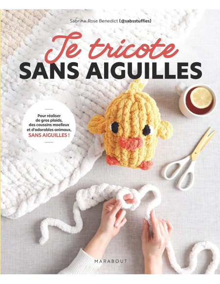 Livre je tricote sans aiguilles