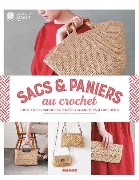 Livre Sacs & Paniers au crochet - 30 modèles à crocheter
