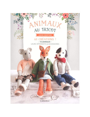 Knitted Animal Book - 40 Creations - 13 Animals