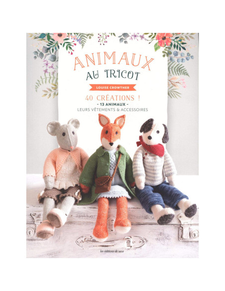 Knitted Animal Book - 40 Creations - 13 Animals