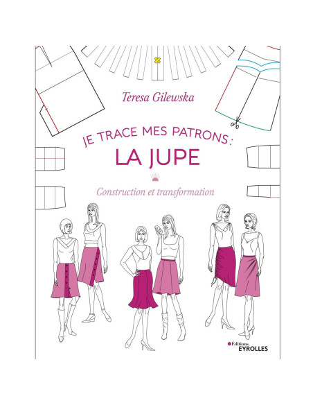 Book: I Trace My Patterns: The Skirt - Construction and Transformation