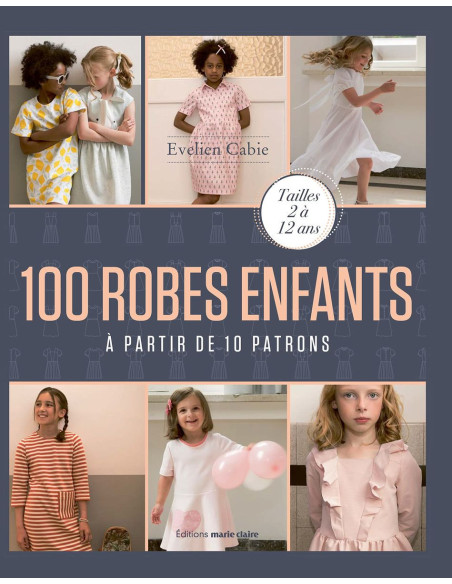 Book 100 Children's Dresses - From 10 Patterns