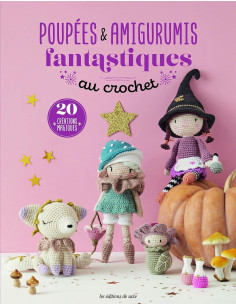 Book of Fantastic Dolls & Amigurumis in Crochet