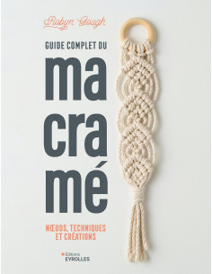 Complete Macramé Guide Book