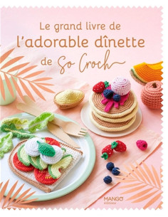 Book: The Big Book of the Adorable Tea Set by So Croch