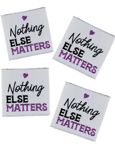 Set of 4 sew-on labels - Nothing Else Matters