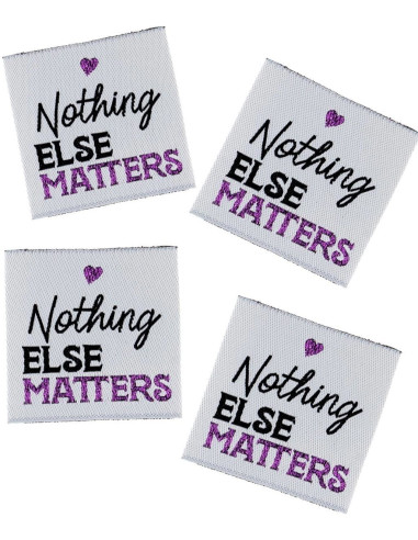 Set of 4 sew-on labels - Nothing Else Matters
