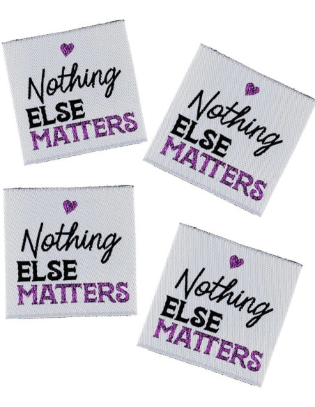 Set of 4 sew-on labels - Nothing Else Matters