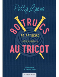 Book: 80 Essential Tips and Tricks for Knitting